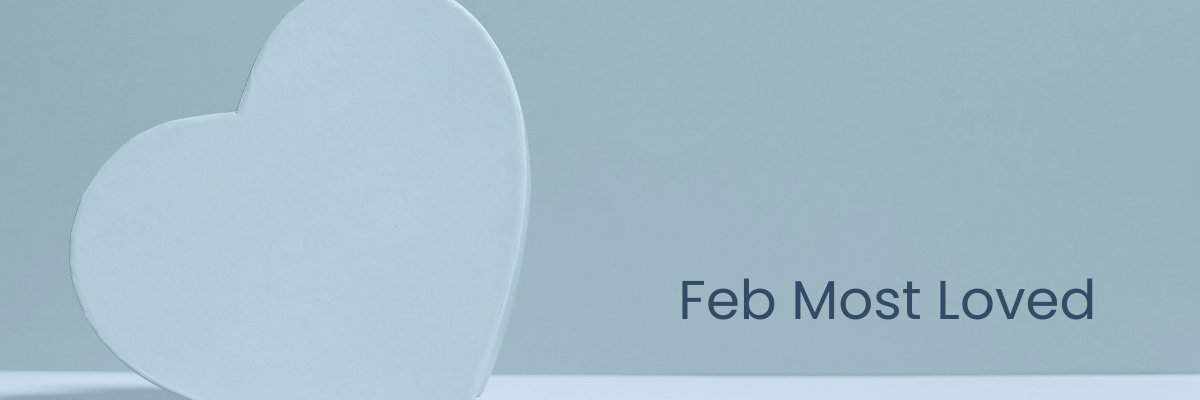 Feb Most Loved 💙