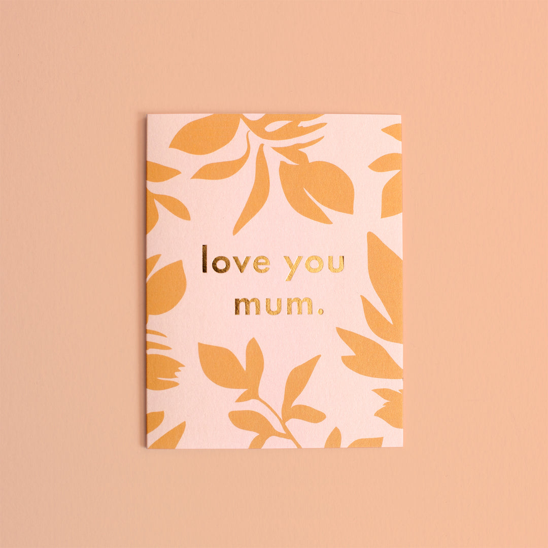 love you mum card by Fox & Fallow